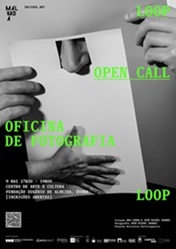  OPEN CALL - Oficina de Fotografia LOOP, com Jos Miguel Soares
