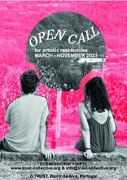 Inscrições abertas para residências artísticas na Trust - Março - Novembro 2023