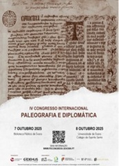 IV Congresso Internacional de Paleografia e Diplomática - Évora - 7 e 8 de out.