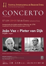 FIOE: Concerto de Órgão com João Vaz e Pieter van Dijk - Sé de Évora