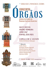 Concerto com 4 Órgãos - Igreja de S. Francisco - Évora - 11 de dezembro